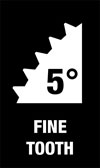 Fine Tooth 5°