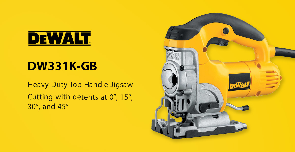  DEWALT DW331K-GB Heavy Duty Top Handle Jigsaw 